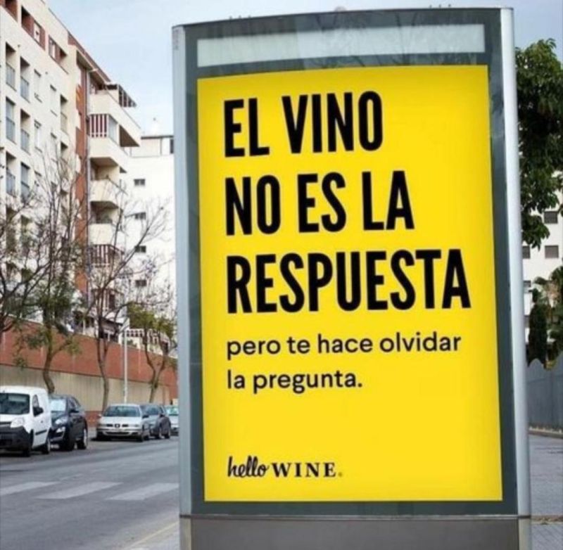 vino no es la respuesta pero te hace olvidar la pregunta.jpg